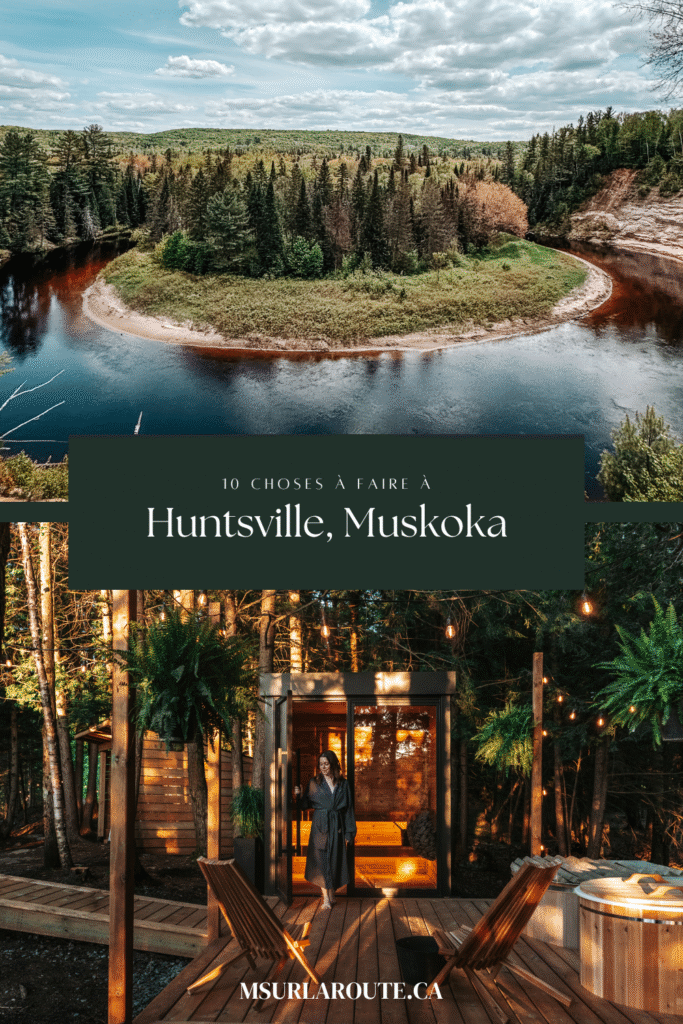 Quoi faire à Huntsville Muskoka